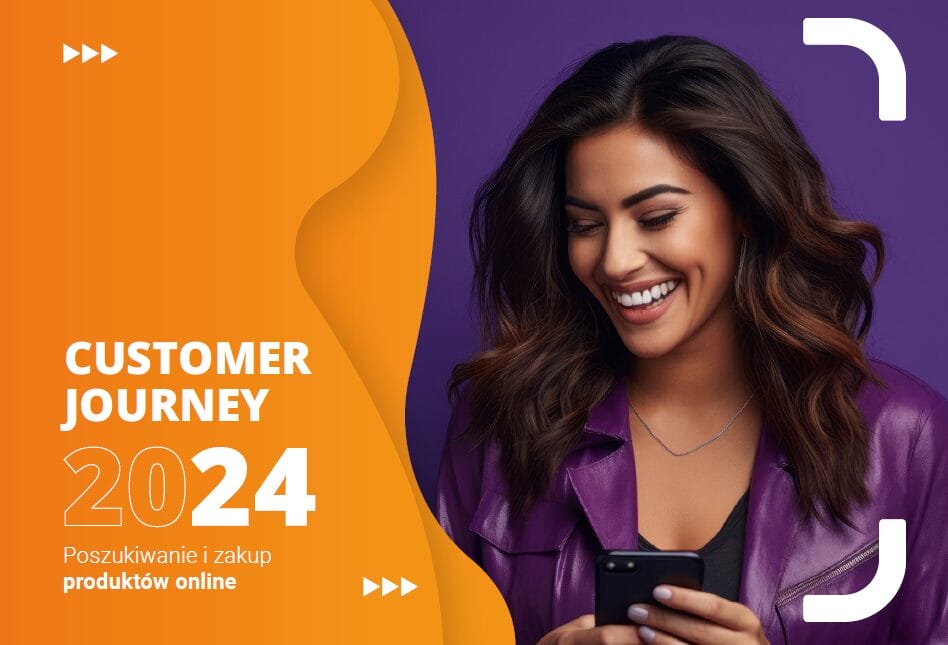 Podsumowanie raportu "Customer Journey 2024: Poszukiwanie i zakup produktów online"
